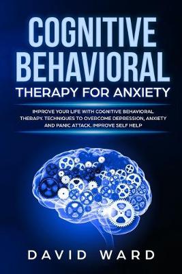 Book cover for Cognitive Behavioral Therapy for Anxiety