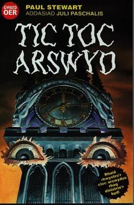 Book cover for Cyfres Gwaed Oer: Tic Toc Arswyd