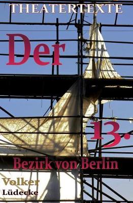 Cover of Der 13. Bezirk von Berlin
