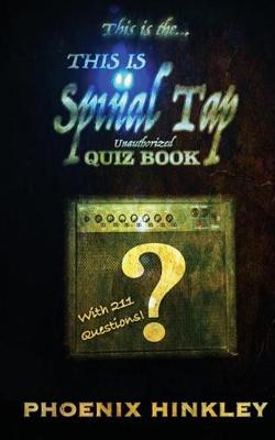 Cover of This Is Spinal Tap Unauthorized Quiz Book