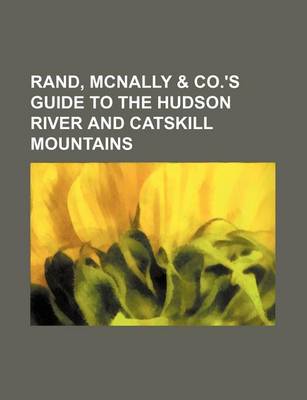 Book cover for Rand, McNally & Co.'s Guide to the Hudson River and Catskill Mountains