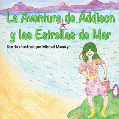 Book cover for La Aventura de Addison y las Estrellas de Mar