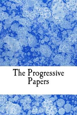 Book cover for The Progressive Papers