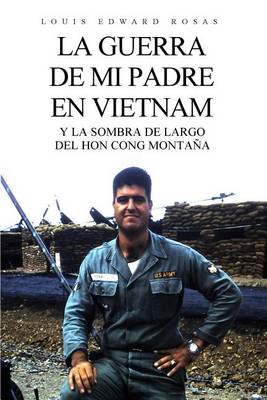 Book cover for La Guerra de mi Padre en Vietnam