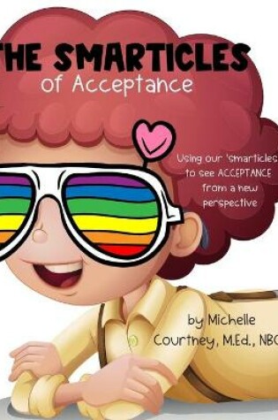 Cover of The Smarticles of Acceptance