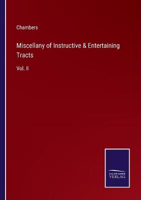 Book cover for Miscellany of Instructive & Entertaining Tracts