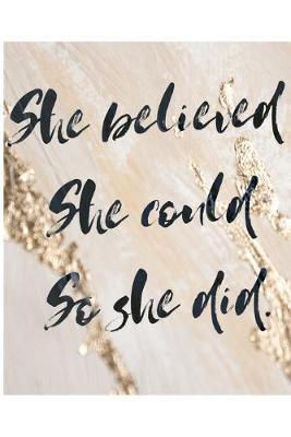 Book cover for She Believed She Could So She Did