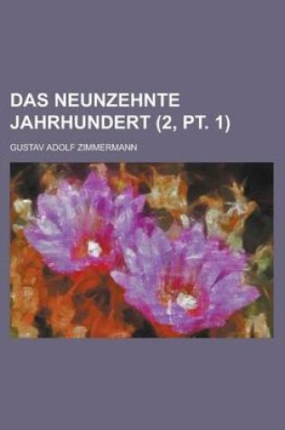 Cover of Das Neunzehnte Jahrhundert (2, PT. 1)