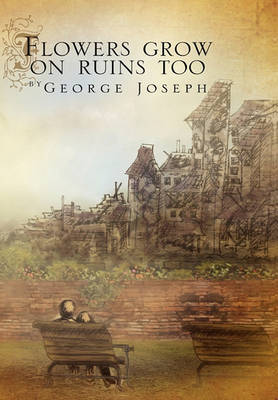 Book cover for Flowers grow on ruins too