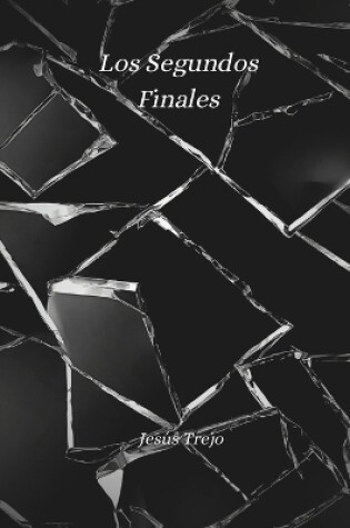 Cover of Los Segundos Finales