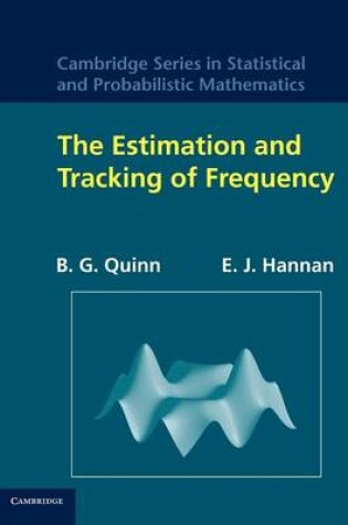 Cover of The Estimation and Tracking of Frequency