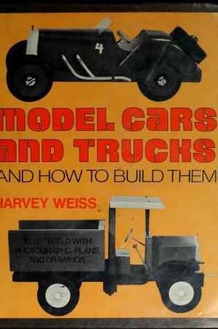 Cover of Model Cars and Trucks and How to Build Them