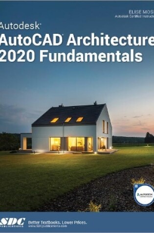 Cover of Autodesk AutoCAD Architecture 2020 Fundamentals