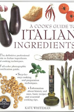 Cover of A Cook's Guide to Italian Ingredients