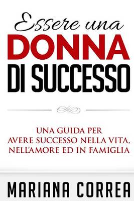 Book cover for Essere una Donna di Successo