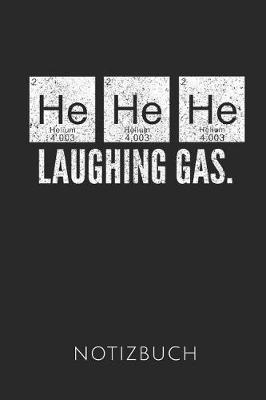 Book cover for He He He Laughing Gas. Notizbuch