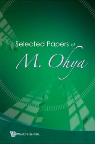 Cover of Selected Papers of M. Ohya