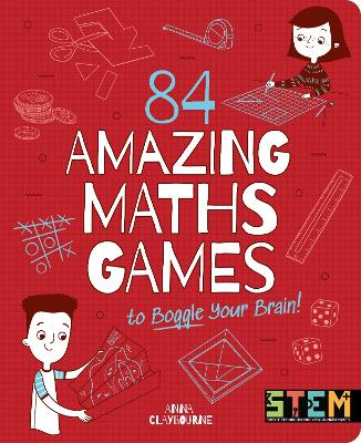 Cover of 84 Amazing Maths Games to Boggle Your Brain!