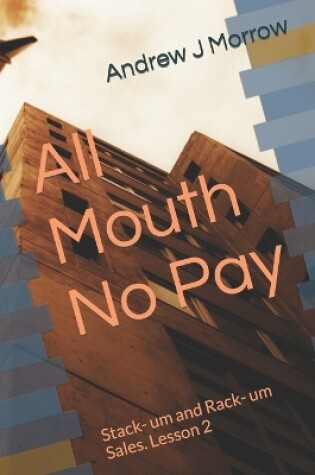 Cover of All Mouth No Pay