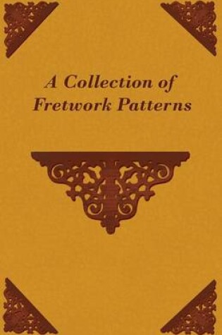 Cover of A Collection of Fretwork Patterns