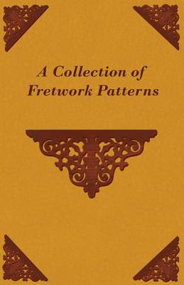 Book cover for A Collection of Fretwork Patterns