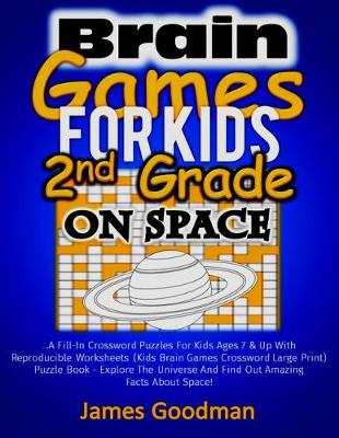 Book cover for Brain Games For Kids 2nd Grade ON Space