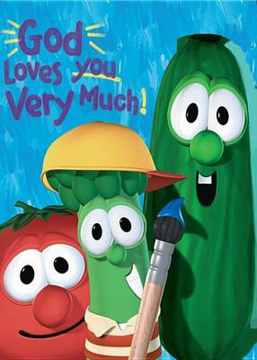 Book cover for God Loves You Very Much / VeggieTales