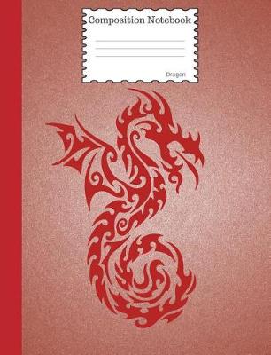 Book cover for Composition Notebook Dragon