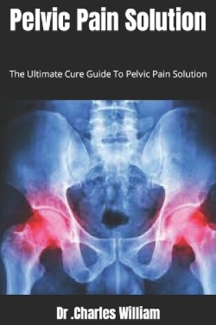 Cover of Pelvic Pain Solution