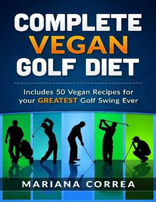 Book cover for Complete Vegan Golf Diet