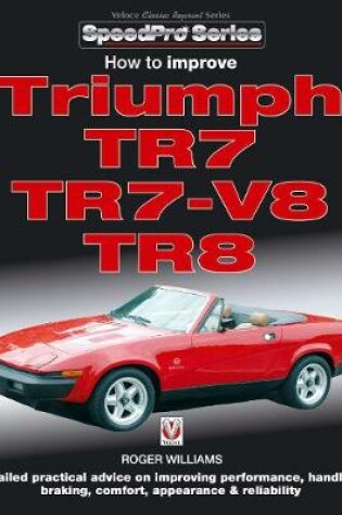 Cover of How to Improve Triumph TR7, TR7-V8 & TR8