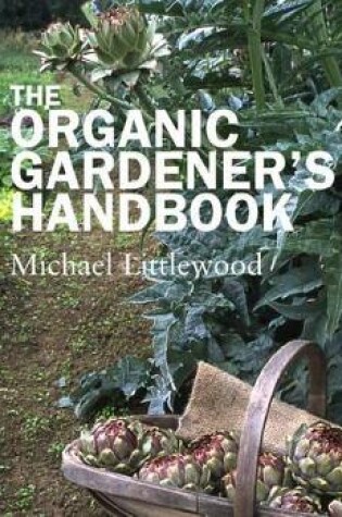 Cover of The Organic Gardeners Handbook