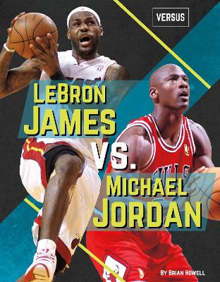 Book cover for LeBron James vs. Michael Jordan