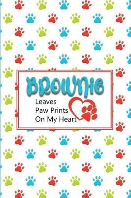 Book cover for Brownie Leaves Paw Prints on My Heart