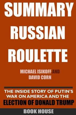 Book cover for Summary Russian Roulette