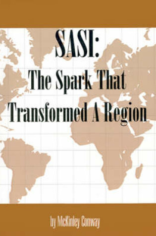 Cover of SASI: The Spark That Transformed a Region