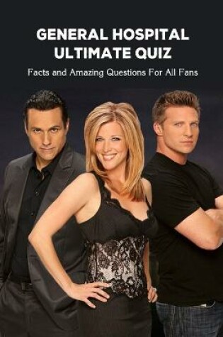 Cover of General Hospital Ultimate Quiz