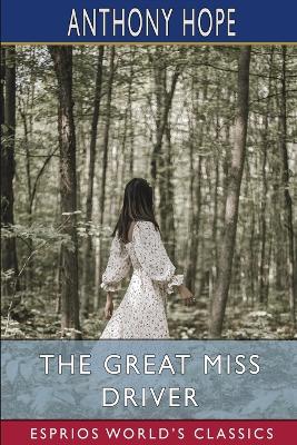Book cover for The Great Miss Driver (Esprios Classics)