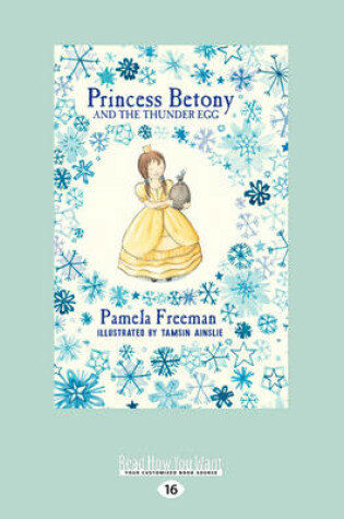 Cover of Princess Betony and The Thunder Egg