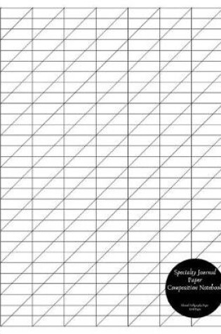 Cover of Specialty Journal Paper Composition Notebook Slanted Calligraphy Paper Grid Pages