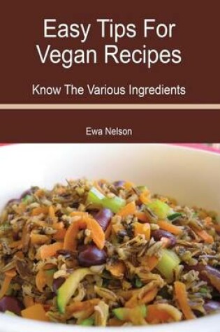 Cover of Easy Tips for Vegan Recipes