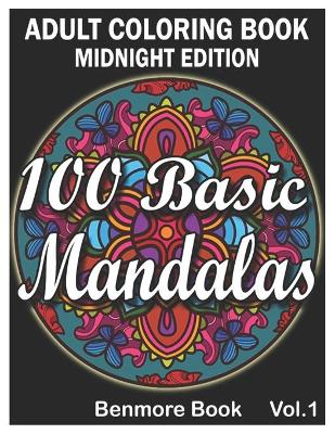 Book cover for 100 Basic Mandalas Midnight Edition