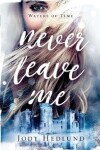 Book cover for Never Leave Me