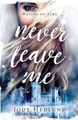 Cover of Never Leave Me