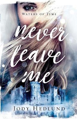 Book cover for Never Leave Me