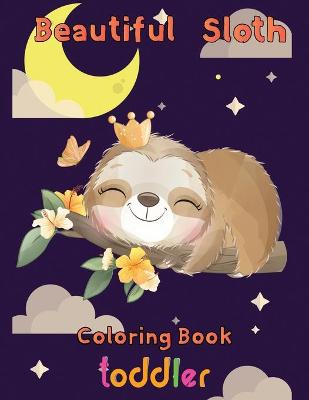 Book cover for Beautiful Sloth Coloring book toddler