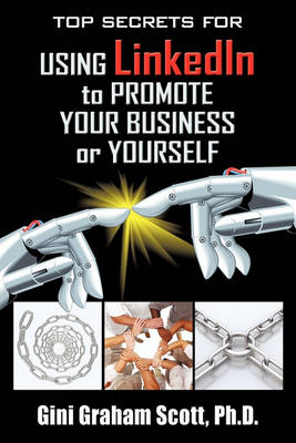 Book cover for Top Secrets for Using LinkedIn to Promote Your Business or Yourself