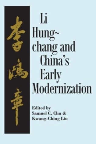 Cover of Liu Hung-Chang and China's Early Modernization