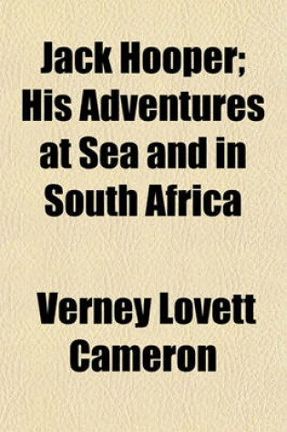 Cover of Jack Hooper; His Adventures at Sea and in South Africa