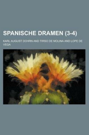 Cover of Spanische Dramen (3-4 )